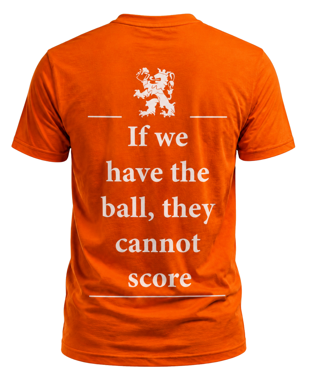 If We Have the Ball T-shirt