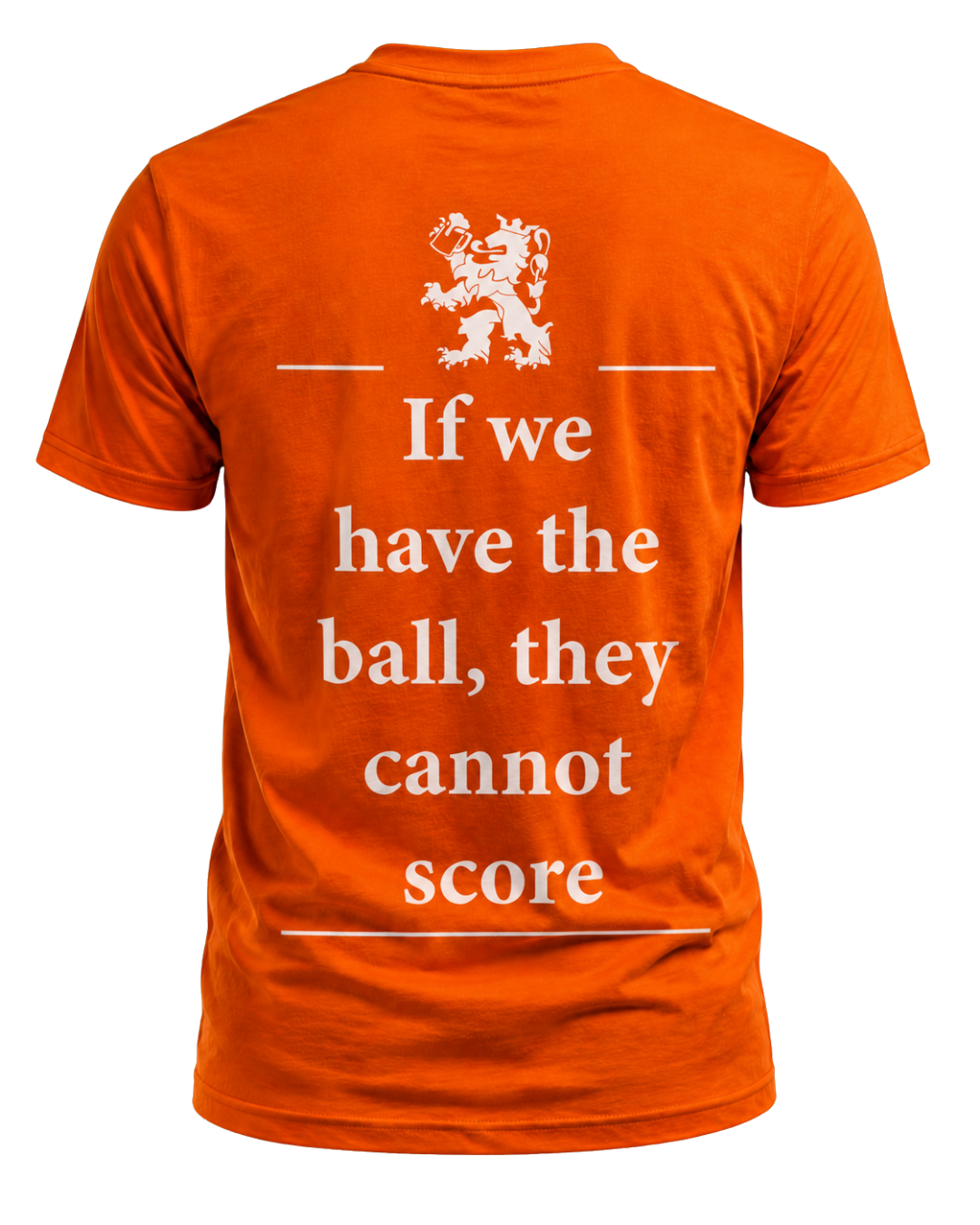 If We Have the Ball T-shirt